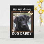 Carte Yip Yip Hooray Dog Daddy Fête des pères Une photo (Fleur jaune)