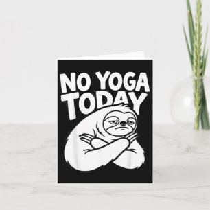Carte Yoga drôle Paresseux paresseux Fitness Humour Sarc