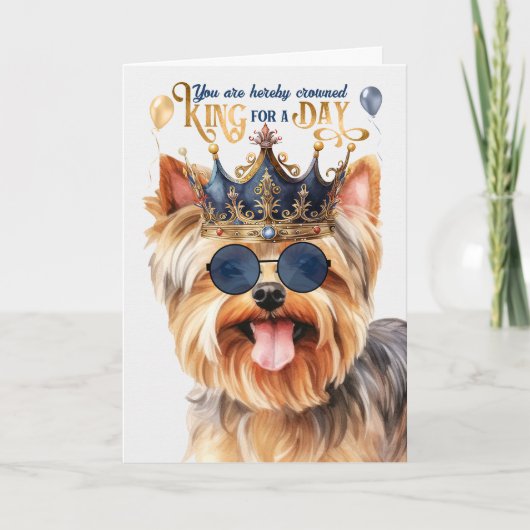 Carte Yorkshire Terrier King pour une journée d'annivers (Devant)