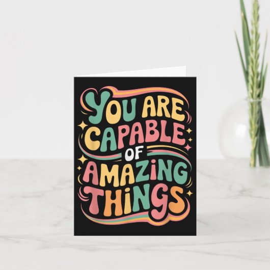 Carte You Are Capable Of Amazing Things  (Devant)