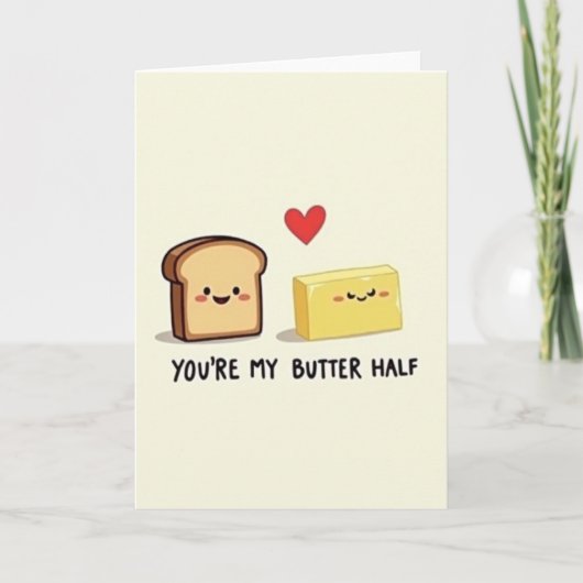 Carte You Are My Butter Half Card (Devant)