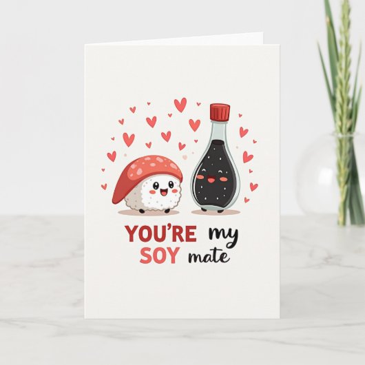 Carte You Are My Soy Mate Love Card (Devant)