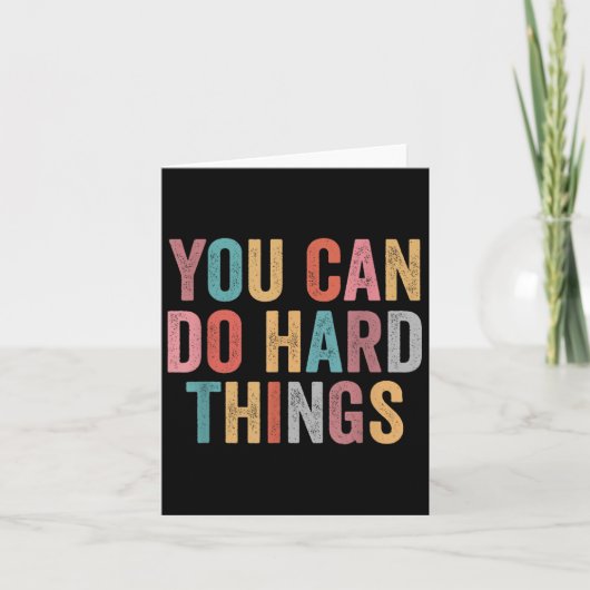 Carte You Can Do Hard Things Motivational Quote Teacher  (Devant)