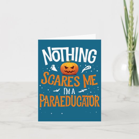 Carte You Cannot E Me I'm A Paraeducator Halloween Para (Devant)