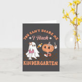 Carte You Cant E Me I Teach Kindergarten Teacher Hallowe (Fleur jaune)