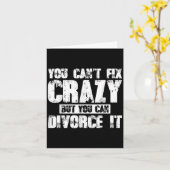 Carte You Can't Fix Crazy But You Can Divorce It  (Fleur jaune)