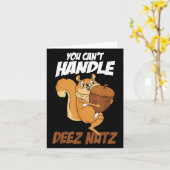Carte You Can't Handle Deez Nuts Squirrel Funny Deez Nut (Fleur jaune)