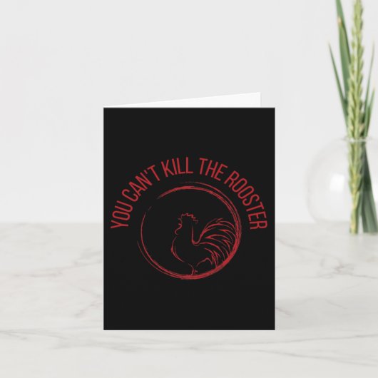 Carte You Can't Kill The Rooster Premium  (Devant)