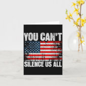 Carte You Can't Silence Us All Usa Flag Conservative Rep (Fleur jaune)