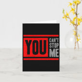 Carte You Can't Stop Me Break Through Motivation (Fleur jaune)