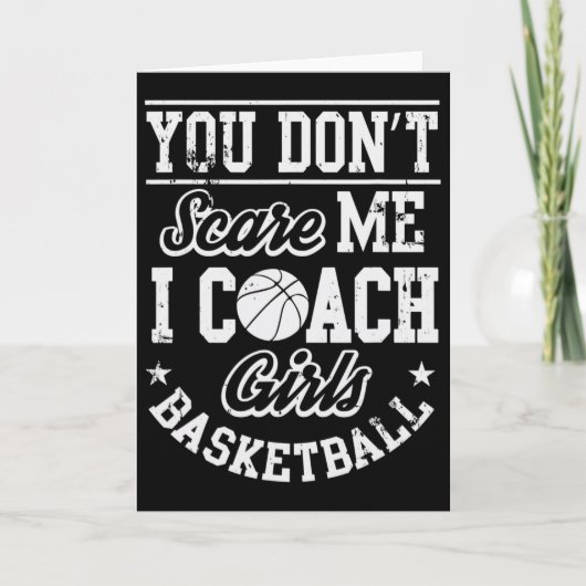 Carte You Don't Scare Me I'm A Girls Sketll Coach  (Devant)