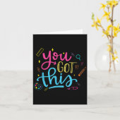 Carte You Got This Motivational Testing Day Teacher Stud (Fleur jaune)