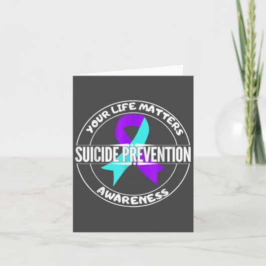 Carte You Life S Suicide Prevention Awareness Teal Purpl (Devant)