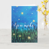 Carte You Make My Day Better Firefly Greeting Card (Fleur jaune)