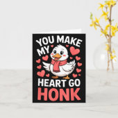 Carte You Make My Heart Go Honk Valentine Goose Funny  (Fleur jaune)