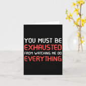 Carte You Must Be Exhausted From Watching Me Do Everythi (Fleur jaune)