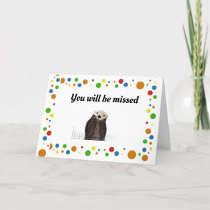 CARTE **YOU WILL BE MISSED** SAYING GOOD-BYE CARD