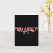 Carte Your Anxiety Is A Lying Cute Ss Cute Ss Quote Moti (Fleur jaune)