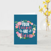 Carte Your Feelings Are Valid Mental Health People With  (Fleur jaune)