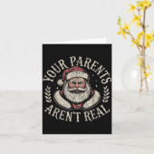 Carte Your Parents Aren't Real Funny Santa Christmas (Fleur jaune)