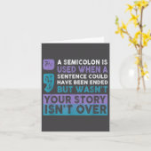 Carte Your Story Isn't Over A Semicolon Is Used Your Sto (Fleur jaune)