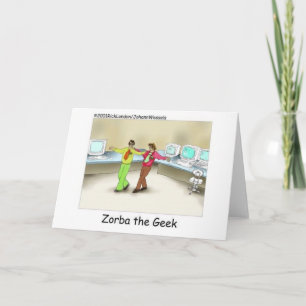 Carte Zorba Le Geek Funny Cadeaux & Objets de collection