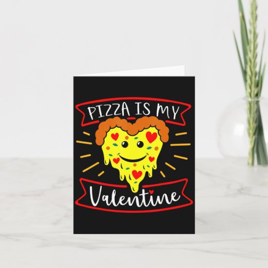 Carte Zza Is My Valentine Funny Valentines Day Quote (Devant)