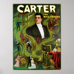 Carter The Mysterious ~  Magic Act Poster
