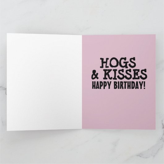 CARTES D'ANNIVERSAIRE PIG HOG FUNNY (Intérieur)