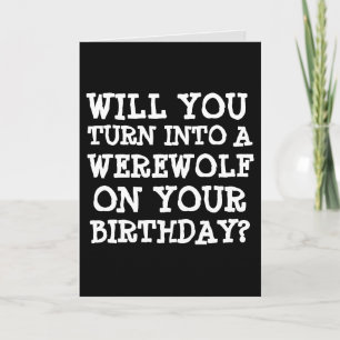 CARTES D'ANNIVERSAIRE WEREWOLF FUNNY