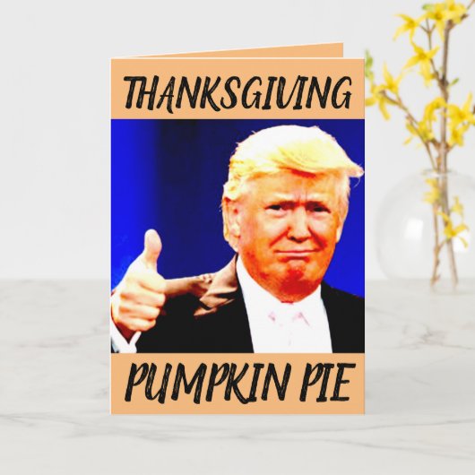 CARTES DE VŒUX DRÔLES DE THANKSGIVING DONALD TRUMP (Fleur jaune)