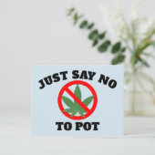 Cartes postales JUSTE DIRE NON AU POT (Debout devant)
