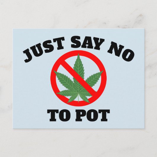 Cartes postales JUSTE DIRE NON AU POT (Devant)