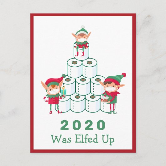 Cartes Pour Fêtes Annuelles 2020 A Été Elfed Up | Noël | Papier toilette (Devant)