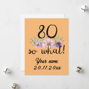 Cartes Pour Fêtes Annuelles 80 Alors, Quel 80e anniversaire drôle