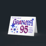 Cartes Pour Fêtes Annuelles 95e anniversaire de grand-père Word Art avec la ca<br><div class="desc">Montrez à votre grand-père ce qu'il veut dire pour vous avec cette carte de 95e anniversaire "étoilée" ! La couverture de l'accueil dit, 'A un grand-père très spécial 95 ans jeune aujourd'hui ! ' et le mot, grand-père et le numéro '95' sont énormes et remplis de motifs coordonnés dans les...</div>