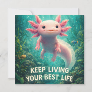 Cartes Pour Fêtes Annuelles Adorable Axolotl Rose avec "Meilleure Vie" Motivat