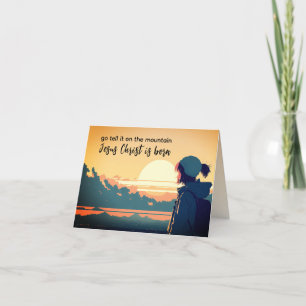 Cartes Pour Fêtes Annuelles Allez le dire sur la montagne Jésus Christ est né