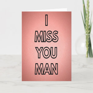 Cartes Pour Fêtes Annuelles Ami Drôle Bromance Miss You Grey Card