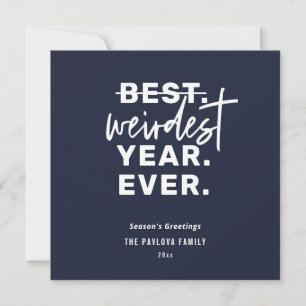 Cartes Pour Fêtes Annuelles Année la plus étrange jamais 2021 Humour Blue Holi