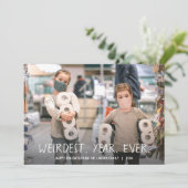 Cartes Pour Fêtes Annuelles Année la plus étrange jamais - photo de vacances (Debout devant)