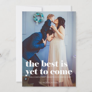 Cartes Pour Fêtes Annuelles Annonce de grossesse, Le meilleur est à venir