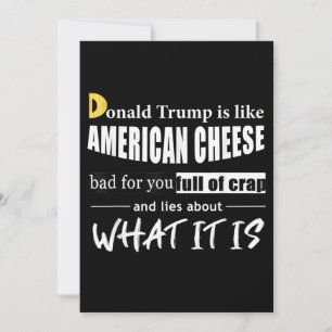 Cartes Pour Fêtes Annuelles Anti Donald Trump est comme les femmes au fromage