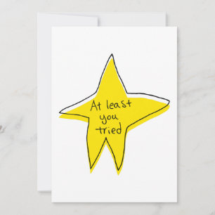Cartes Pour Fêtes Annuelles Au Moins Vous Avez Essayé - Yellow Star