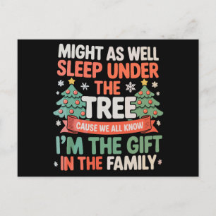 Cartes Pour Fêtes Annuelles Autant dormir sous un arbre, je suis le cadeau de 