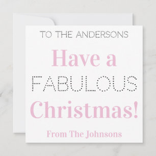 Cartes Pour Fêtes Annuelles Ayez une fabuleuse Typographie blanche rose Noël