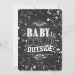 Cartes Pour Fêtes Annuelles Baby It's Cold Outside Chalkboard Holiday Card<br><div class="desc">Baby It's Cold Outside Chalkboard Holiday Card</div>