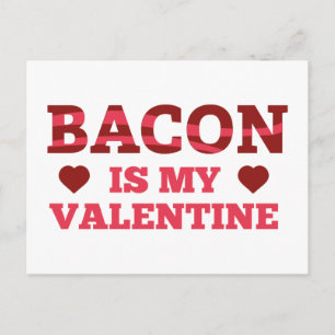 Cartes Pour Fêtes Annuelles Bacon est ma Saint Valentin