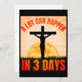 Cartes Pour Fêtes Annuelles Beaucoup de choses peuvent arriver en 3 jours - Pâ (Devant / Derrière)