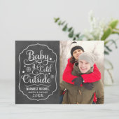 Cartes Pour Fêtes Annuelles Bébé il fait froid dehors Photo sur tableau noir (Debout devant)
